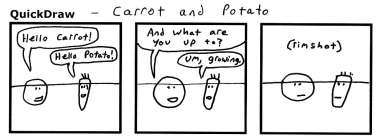 We need a 'Carrot and Potato' theme song. 