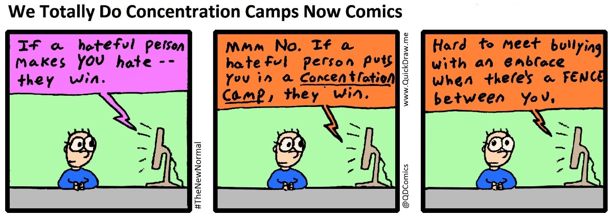 We Totally Do Concentration Camps Now Comics